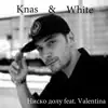 White & Knas - Ниско Долу feat. Valentina - Single